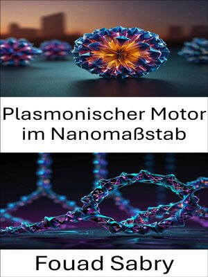 cover image of Plasmonischer Motor im Nanomaßstab